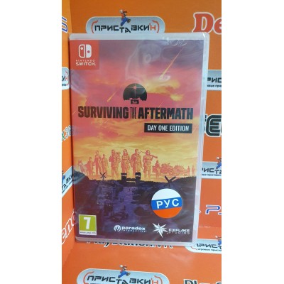 Surviving The Aftermath - Day One Edition [Nintendo Switch, английская версия]