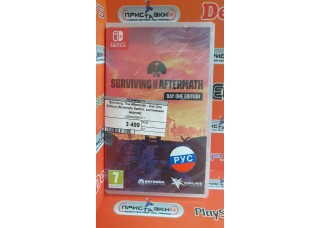 Surviving The Aftermath - Day One Edition [Nintendo Switch, английская версия]