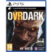 OVRDARK: a Do Not Open story (с поддержкой PS VR2) [PS5, русские субтитры]